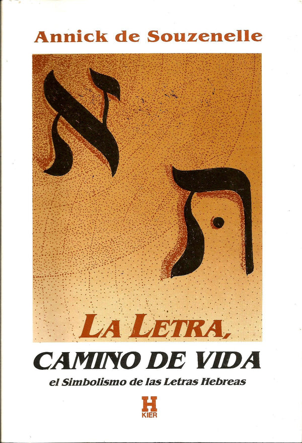 La letra, camino de vida: el simbolismo de las letras hebreas