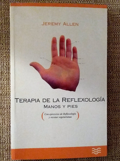 TERAPIA DE LA REFLEXOLOGIA MANOS Y PIES