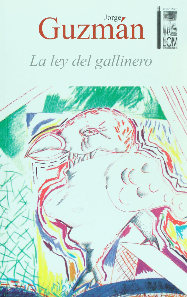 La ley del gallinero