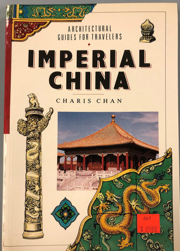 Imperial China (Architectural Guides for Travelers)