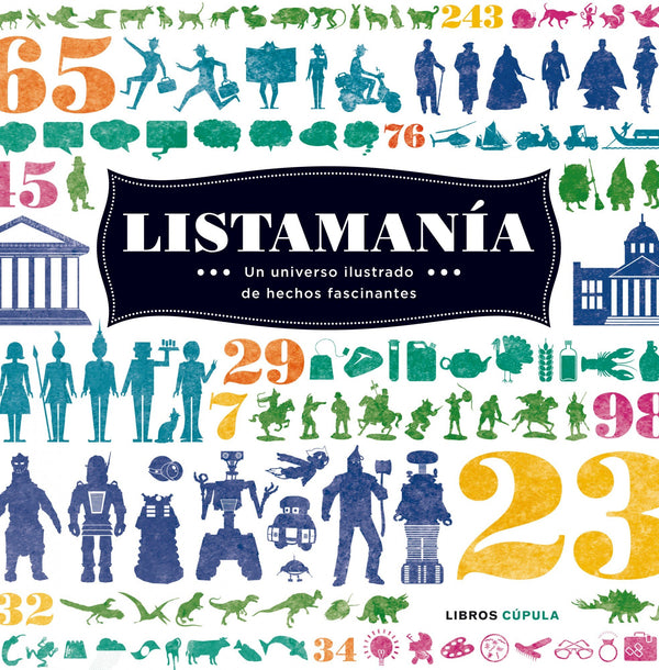 Listamanía: Un universo ilustrado de hechos fascinantes