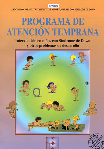 Programa de Atención Temprana. Intervención en niños con Síndrome de Down y otros problemas de desarrollo