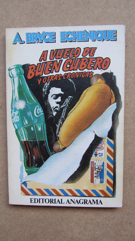 A vuelo de buen cubero y otras crónicas