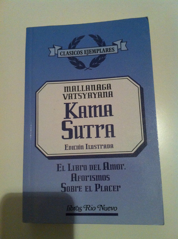 Kama sutra: el libro del amor : aforismos sobre el placer