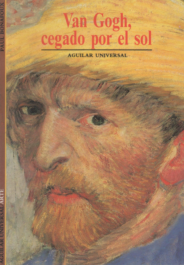 VAN GOGH, CEGADO POR EL SOL