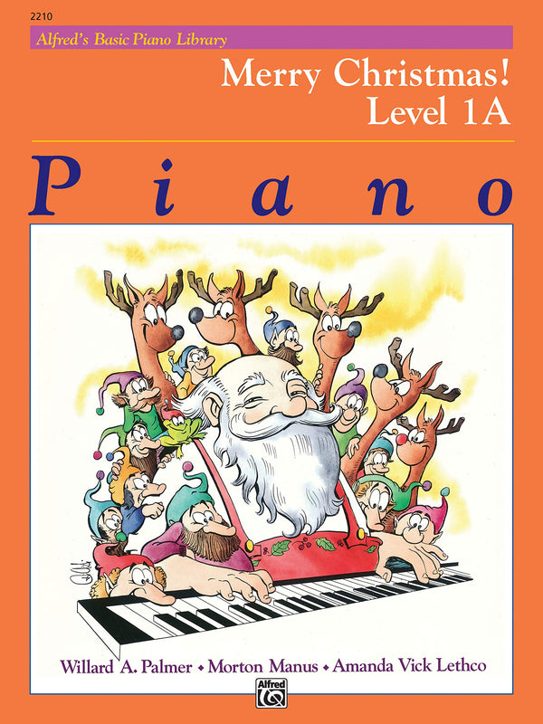 Alfred's Basic Piano Library Merry Christmas!, Bk 1A (Alfred's Basic Piano Library, Bk 1A)