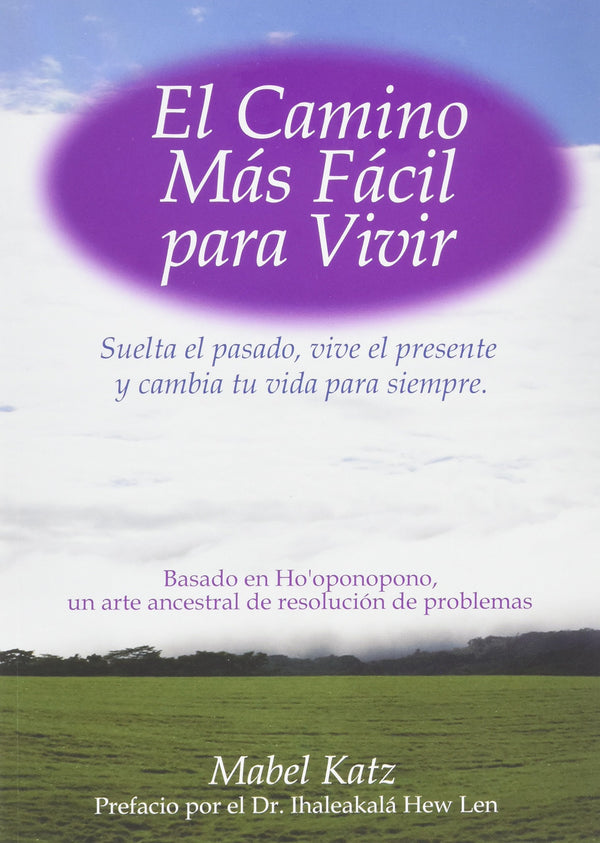 El Camino Mas Facil Para Vivir