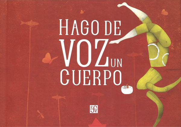 Hago de voz un cuerpo