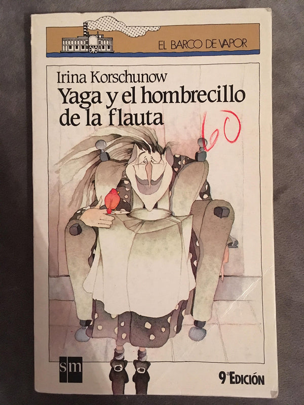 Yaga Y El Hombrecillo De LA Flauta