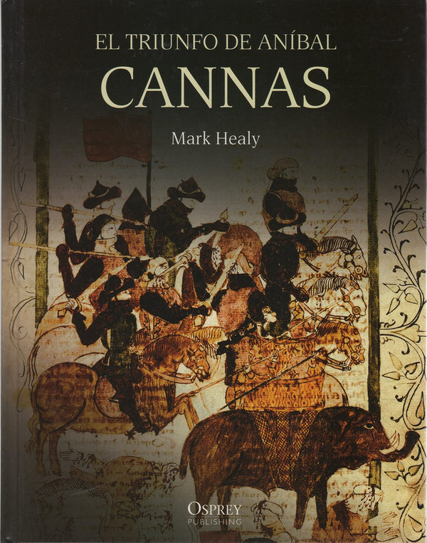 Cannas: el triunfo de Aníbal