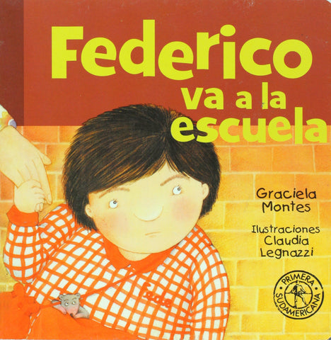 Federico va a la escuela (Federico Crece)