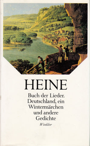 Buch der Lieder. Deutschland, ein Wintermärchen und andere Gedichte