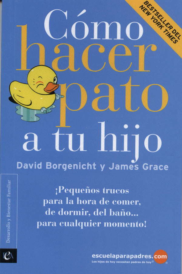 Cómo hacer pato a tu hijo