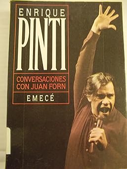 Enrique Pinti: Conversaciones con Juan Forn (Spanish Edition)