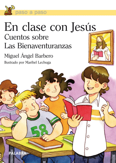 En clase con Jesús: Cuentos sobre las Bienaventuranzas