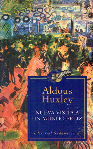 Nueva visita a un mundo feliz