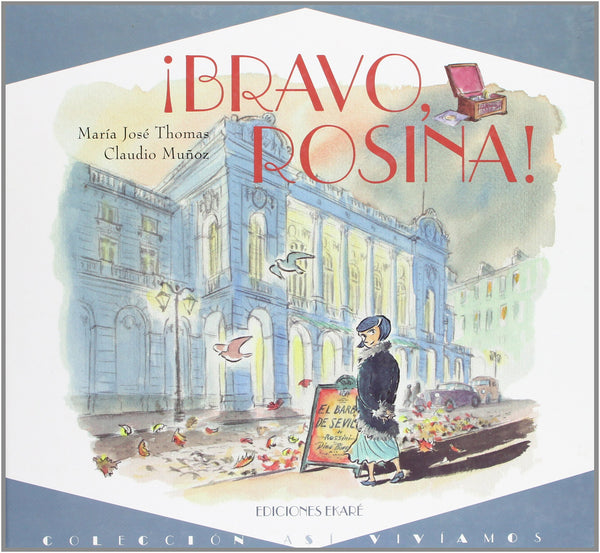 Bravo, Rosina (Spanish Edition)