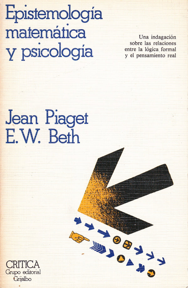 Epistemología matemática y psicología: relaciones entre la lógica formal y el pensamiento real