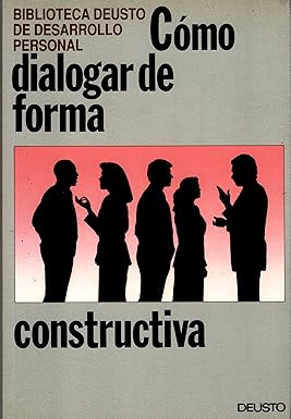 Cómo dialogar de forma constructiva