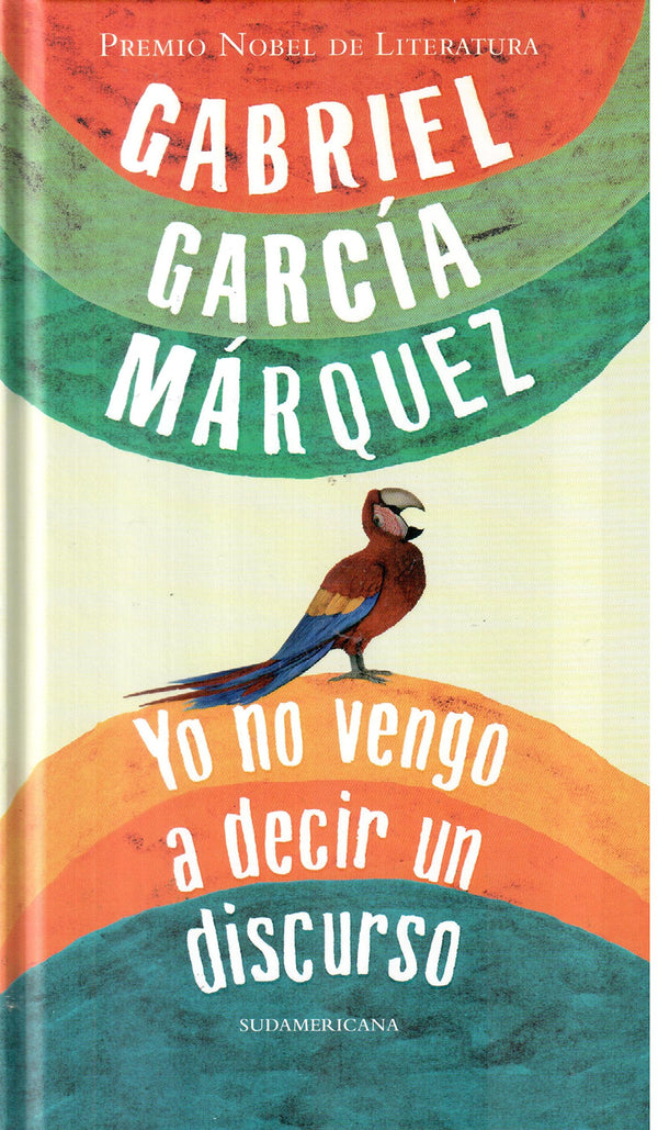 Yo no vengo a decir un discurso