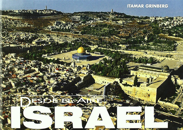 Israel (DESDE EL AIRE)