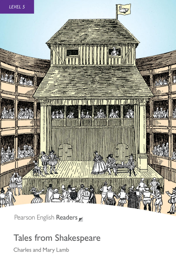 Level 5: Tales from Shakespeare (Pearson English Graded Readers)