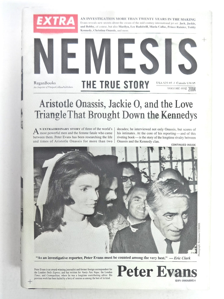 Nemesis: The True Story of Aristotle Onassis, Jackie O, and the Love Triangle That Brought Down the Kennedys