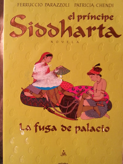 El Príncipe Siddharta: La Fuga De Palacio