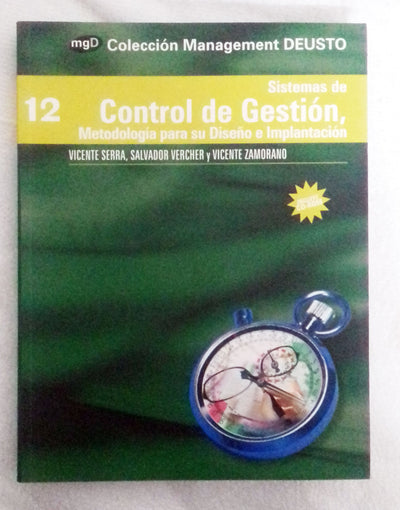 Sistemas de control de gestión: Metodología para su diseño e implantación