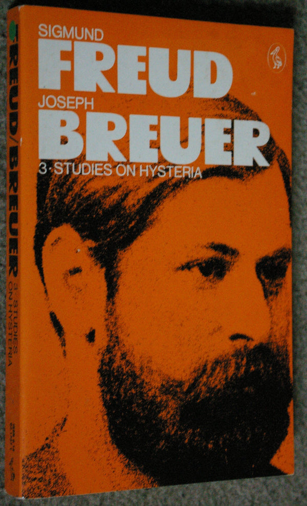 Studies on Hysteria (Pelican Freud Library, Vol. 3)