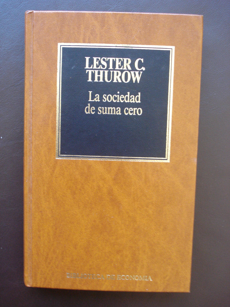 La sociedad de suma cero