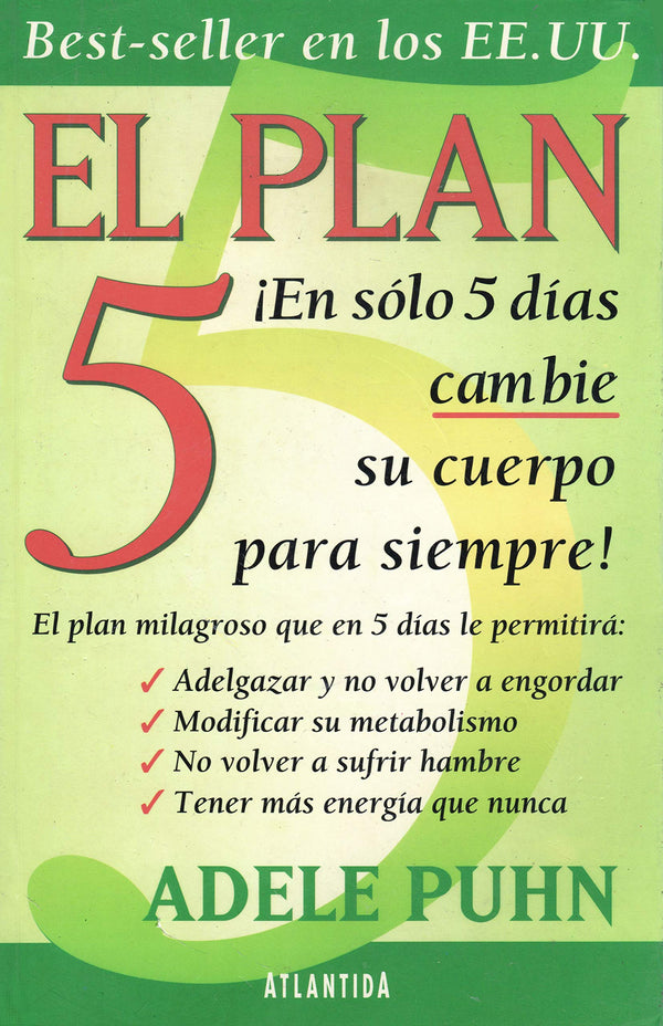 El Plan 5 En Solo 5 Dias Cambie Su Cuerpo Para Siempre