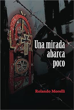 Una mirada abarca poco