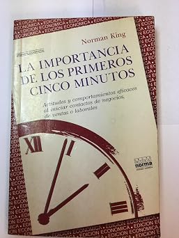 La Importancia De Los Primeros Cinco Minutos