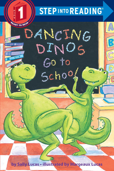 Dancing Dinos Go to School (Step into Reading, Step 1)