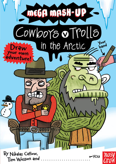 Mega Mash-Up: Cowboys v Trolls in the Arctic (Mega Mash-Up series)