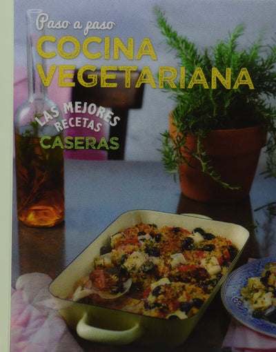 Las Mejores Recetas Caseras Paso a Paso - Cocina vegetarania