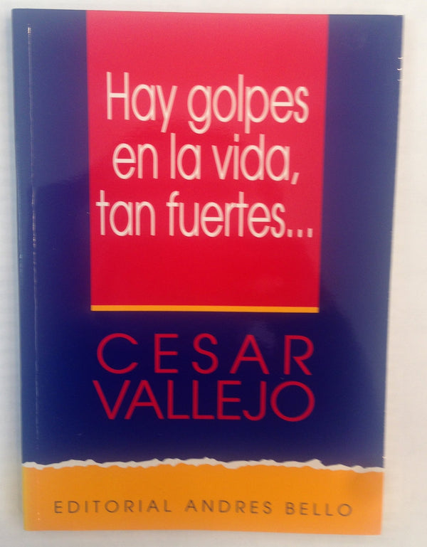 Hay Golpes En La Vida, Tan Fuertes