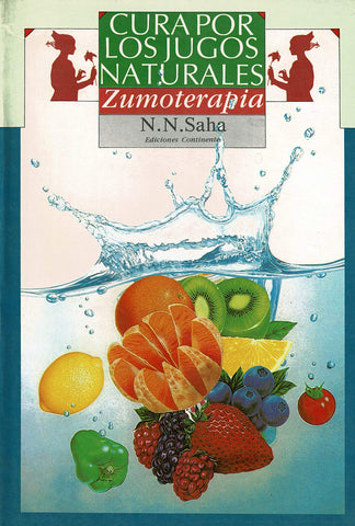 Cura Por Los Jugos Naturales