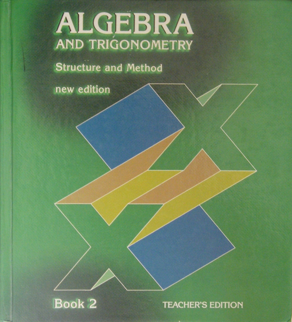 Algebra & Trigonometry Structure & Method New Edition Book 2 Teacher's Edition