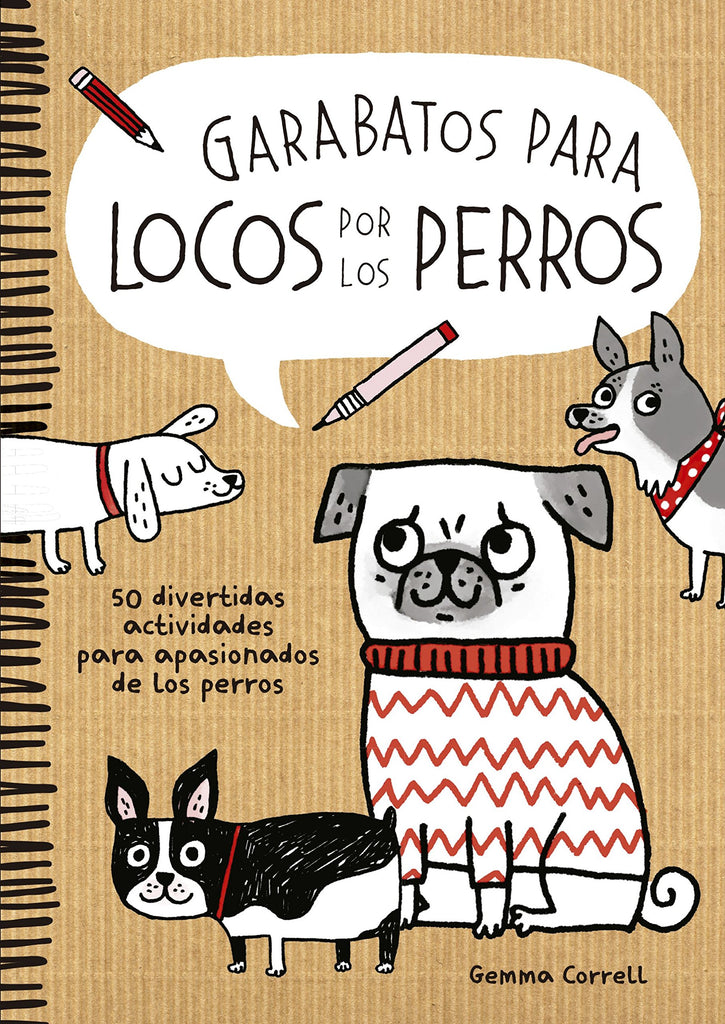 Garabatos para locos por los perros: 50 divertidas actividades para apasionados de los perros