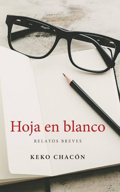 Hoja en blanco: relatos breves