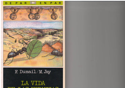 LA VIDA DE LAS HORMIGAS