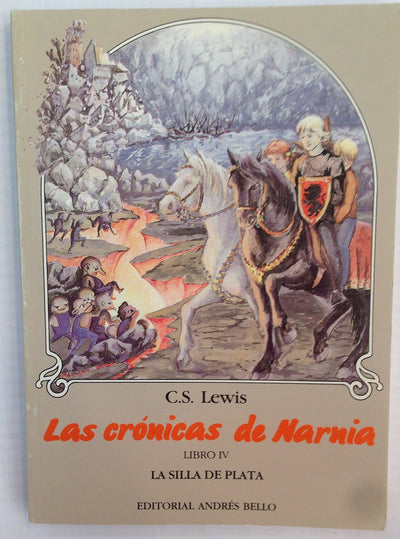 Las crónicas de Narnia, libro IV: La silla de plata