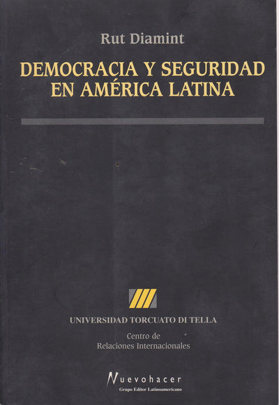Democracia y seguridad en Ame?rica Latina