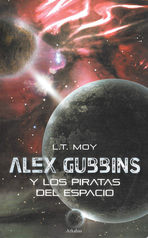 Alex Gubbins y Los Piratas del Espacio