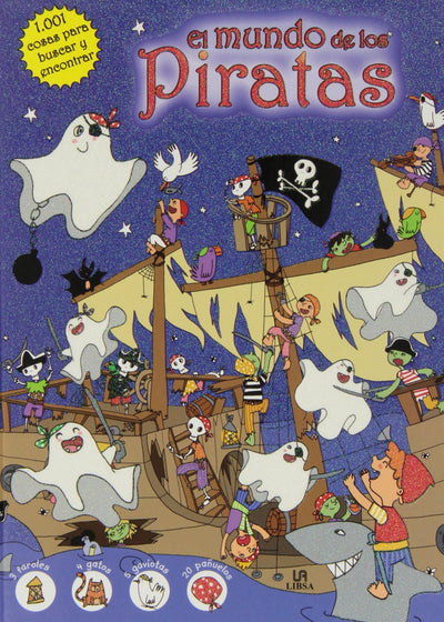 El Mundo de los Piratas (1001 cosas para buscar y encontrar