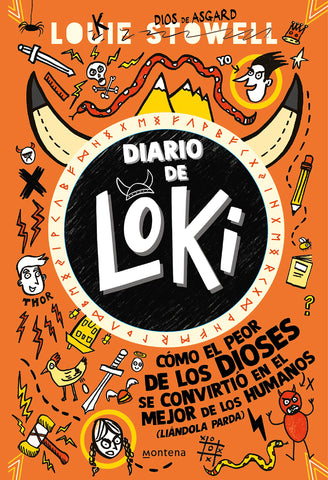 Diario de Loki 1 - Cómo el peor de los dioses se convirtió en el mejor de los humanos