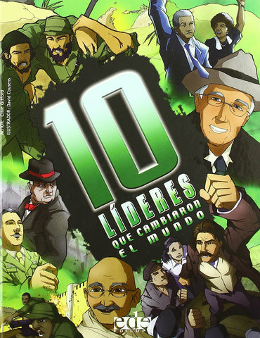 10 Lideres que cambiaron el mundo