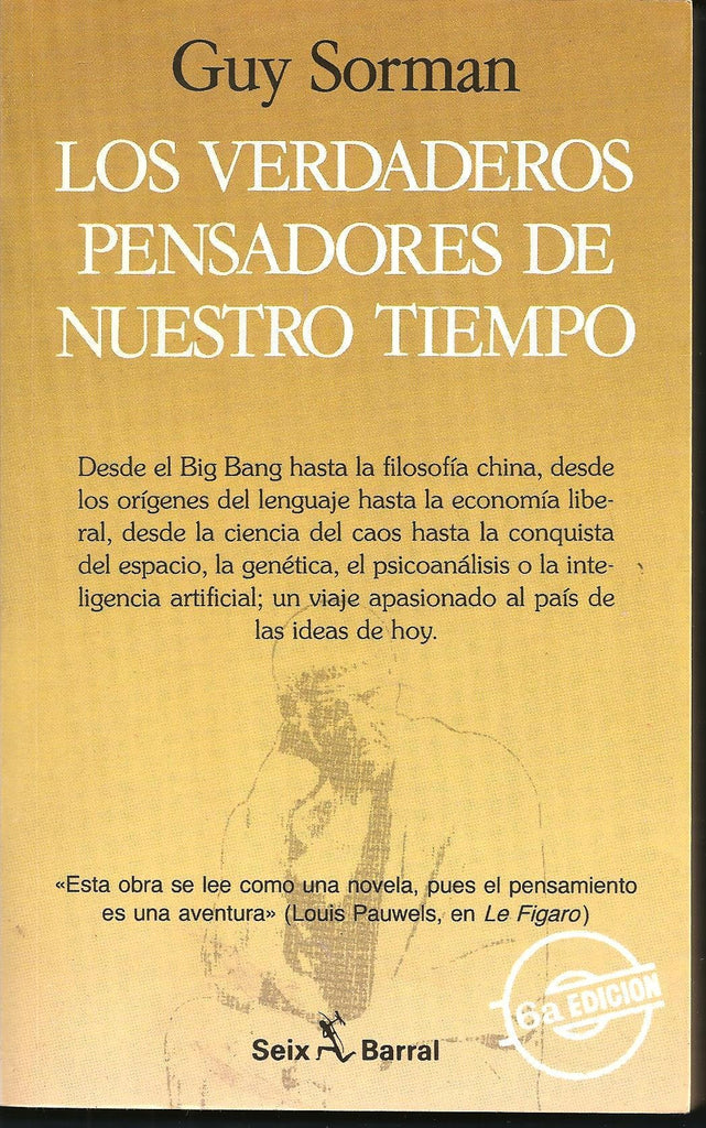 Los Verdaderos Pensadores De Nuestro Tiempo